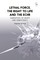 Lethal Force, the Right to Life and the ECHR