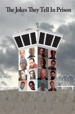 Jokes They Tell In Prison