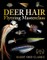 Deer Hair Flytying Masterclass