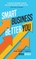 Smart Business, Better You