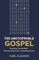 Unstoppable Gospel, The