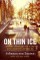 On Thin Ice