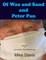 Of Wax and Sand and Peter Pan