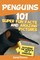 Penguins: 101 Fun Facts & Amazing Pictures (Featuring The World's Top 8 Penguins)
