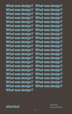What was design?