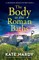 The Body at the Roman Baths