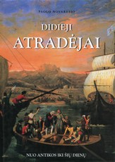 Didieji atradėjai. Nuo Antikos iki šių dienų