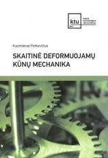 Skaitinė deformuojamų kūnų mechanika