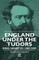 England Under the Tudors - King Henry VII 1485-1509