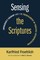 Sensing the Scriptures