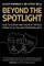 Beyond the Spotlight