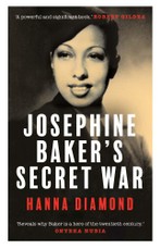 Josephine Baker's Secret War