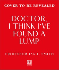 Doctor, I've Found a Lump