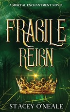 Fragile Reign