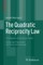 The Quadratic Reciprocity Law