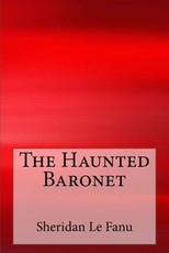 The Haunted Baronet