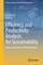 Efficiency and Productivity Analysis for Sustainability