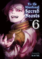 To the Abandoned Sacred Beasts 6