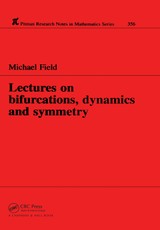 Lectures on Bifurcations, Dynamics and Symmetry