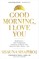 Good Morning, I Love You