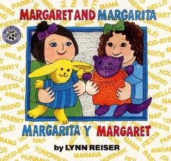 Margaret and Margarita/Margarita Y Margaret