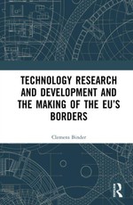 Technology Research and Development and the Making of the EU's Borders