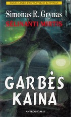 Sėlinanti mirtis. Garbės kaina II dalis