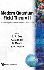 Modern Quantum Field Theory II - Proceedings of the International Colloquium