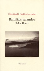 Baltiškos valandos. Baltic Hours