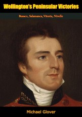 Wellington's Peninsular Victories