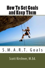 How To Set Goals and Keep Them