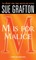 "M" is for Malice