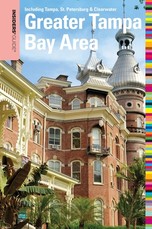 Insiders' Guide(r) to the Greater Tampa Bay Area