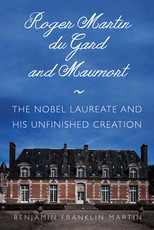 Roger Martin Du Gard and Maumort