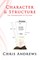 Character and Structure