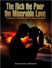 The Rich the Poor the Miserable Love