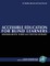 Accessible Education for Blind Learners Kindergarten Through Postsecondary (PB)