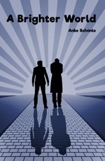 Schönle, A: Brighter World
