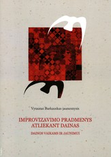 Improvizavimo pradmenys atliekant dainas. Dainos vaikams ir jaunimui (su CD)