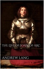 The Life of Joan of Arc