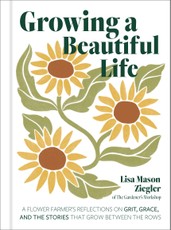 Growing a Beautiful Life