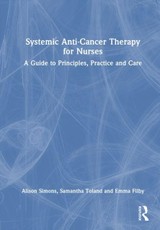 Systemic Anti-Cancer Therapy for Nurses