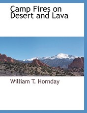 Camp Fires on Desert and Lava