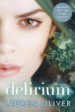 Delirium. Meilės karštinė