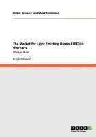 The Market for Light Emitting Diodes (LED) in Germany