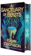 A Sanctuary of Beasts: Deluxe Limited Edition
