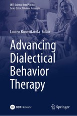 Advancing Dialectical Behavior Therapy