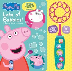 Peppa Pig: Lots of Bubbles! a Bubble Wand Songbook
