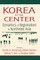 Korea at the Center: Dynamics of Regionalism in Northeast Asia