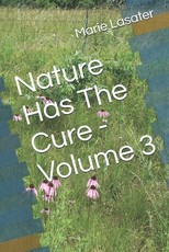 Nature Has The Cure - Volume 3